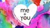 Valentine - me + You