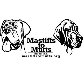 Mastiffs to Mutts Rescue Inc.